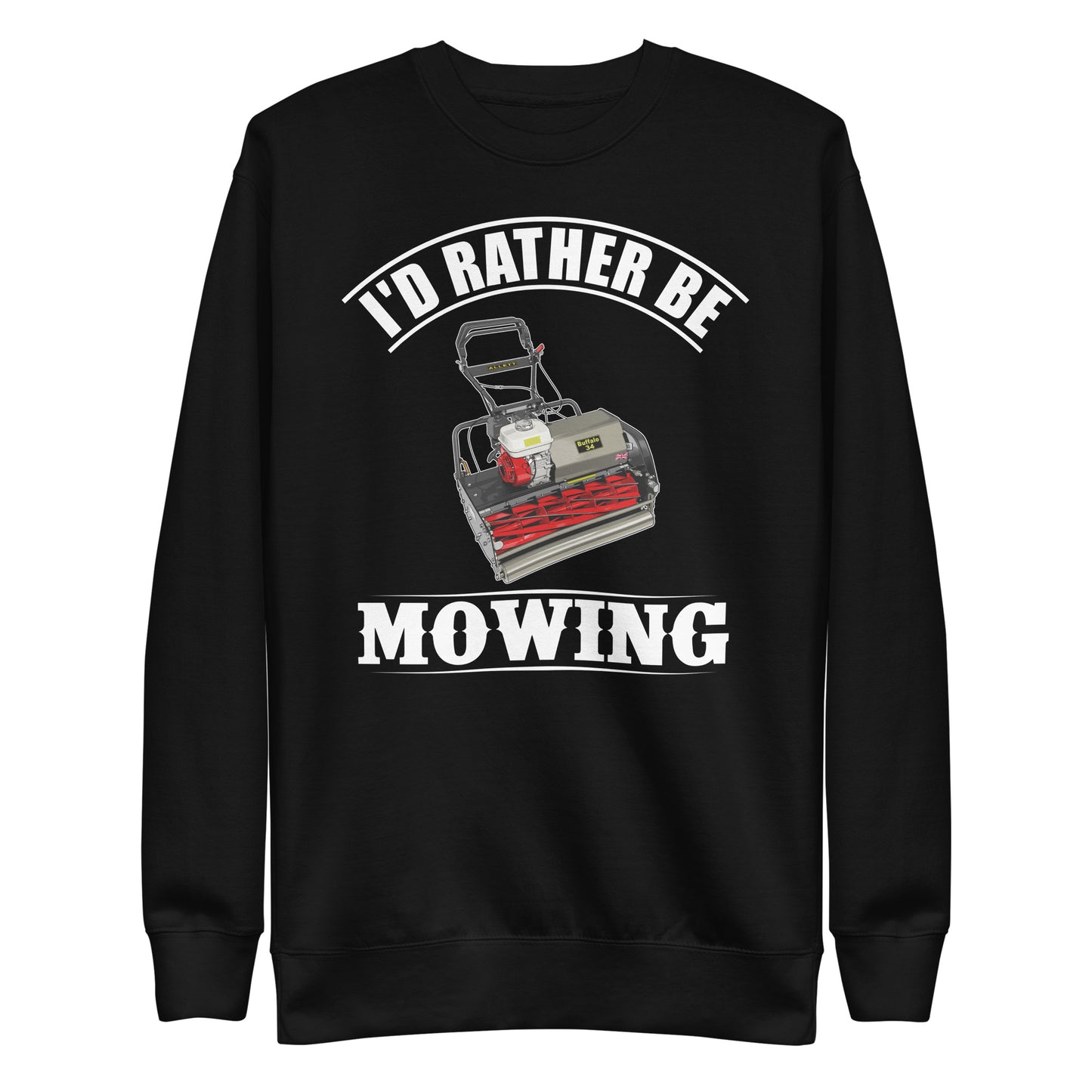 ALLETT I'd Rather Be Mowing Premium Sweatshirt